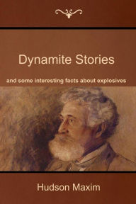 Free books for download to ipad Dynamite Stories, and some interesting facts about explosives