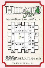 Title: Hidato fun 4: 203 New Logic Puzzles, Author: Gyora Benedek