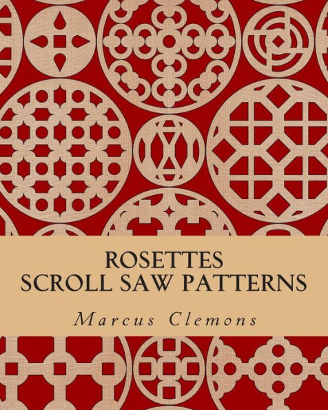 Rosettes: Scroll Saw Patterns: Scroll Saw Patterns