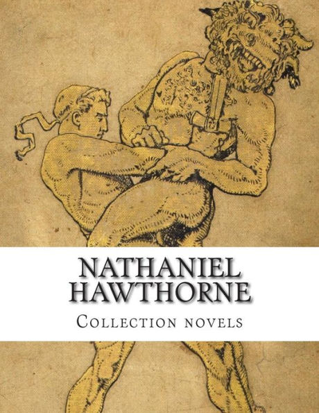 Nathaniel Hawthorne, Collection novels