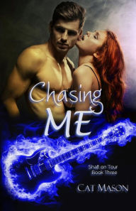 Title: Chasing Me, Author: Cat Mason