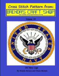 Title: US Navy Logo - Cross Stitch Pattern from Brenda's Craft Shop: Cross Stitch Pattern from Brenda's Craft Shop, Author: Chuck Michels