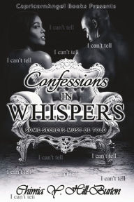 Title: Confessions In Whispers, Author: Chimia Y Hill-Burton