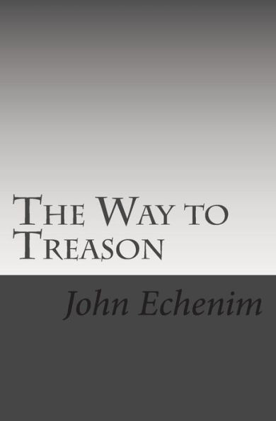 The Way to Treason: The Treason Trilogy: Book 1