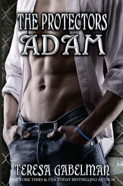 Adam (The Protectors Series) Book #5