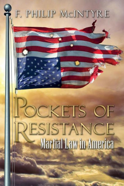 Pockets of Resistance: Martial Law in America