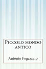 Piccolo mondo antico