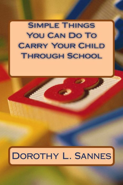 Simple Things You Can Do To Carry Your Child Through School