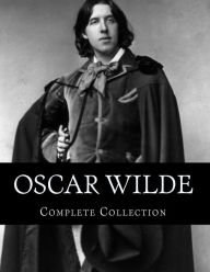 Title: Oscar Wilde: Complete Works, Author: Oscar Wilde