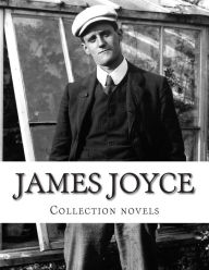 Title: James Joyce, Collection novels, Author: James Joyce