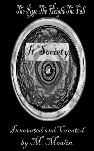 IT Society: The Rise, The Height, The Fall