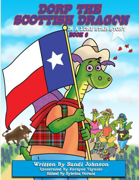 Book 6 - Dorp The Scottish Dragon A Lone Star Story