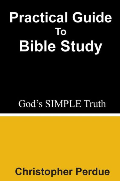 Practical Guide to Bible Study