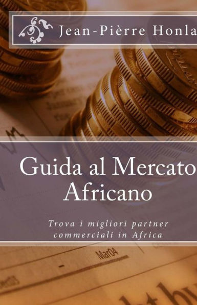 Guida al Mercato Africano: Trova i migliori partner commerciali in Africa