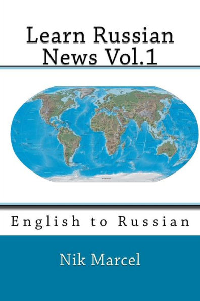 Learn Russian News Vol.1: English to Russian