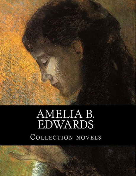 Amelia B. Edwards, Collection novels