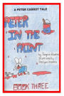 Peter in the Paint: Part of The Peter Carrot Tale series. Peter gets into everything, drinks something poisonous and is rushed to the hospital. Katie knows it is her fault and thinks her family hates her. She learns that everyone makes mistakes but you m