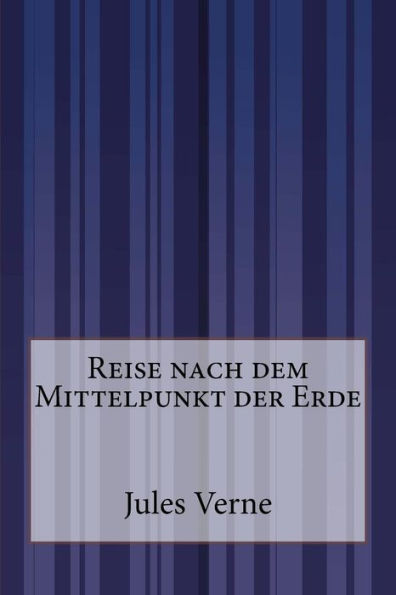 Reise nach dem Mittelpunkt der Erde