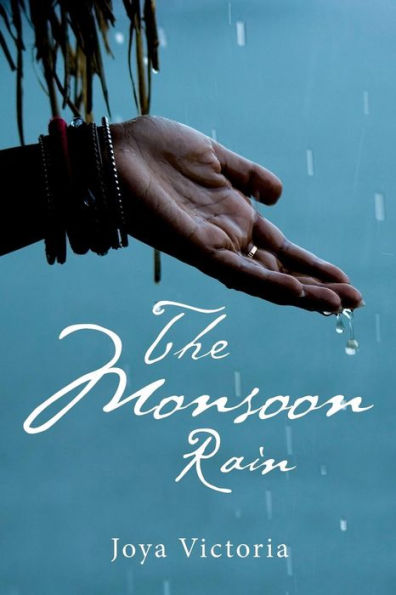 The Monsoon Rain