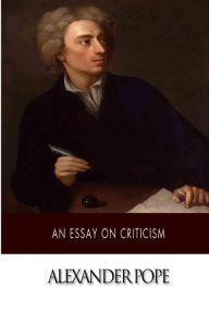 Title: An Essay on Criticism, Author: Alexander Pope