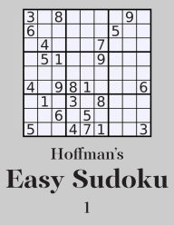 Title: Hoffman's Easy Sudoku 1: 250 Fun and Easy Puzzles, Author: George Hoffman
