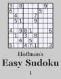 Hoffman's Easy Sudoku 1: 250 Fun and Easy Puzzles