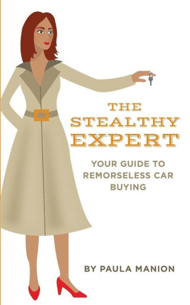 The Stealthy Expert: Your Guide to Remorseless Car Buying