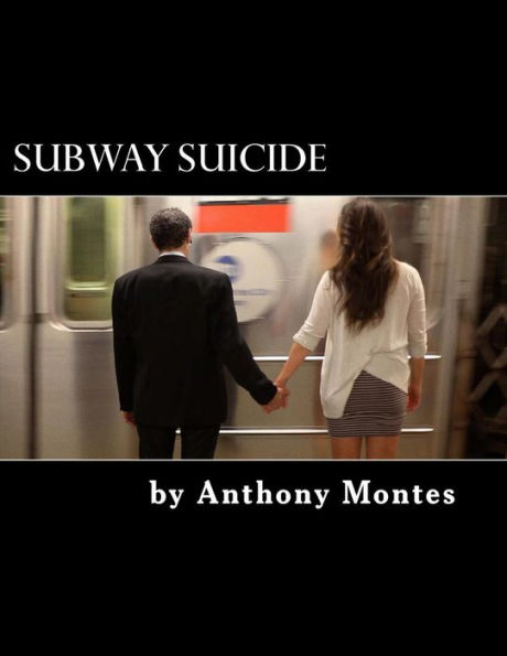 Subway Suicide: A Play