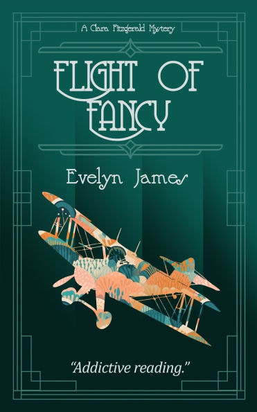 Flight of Fancy: A Clara Fitzgerald Mystery