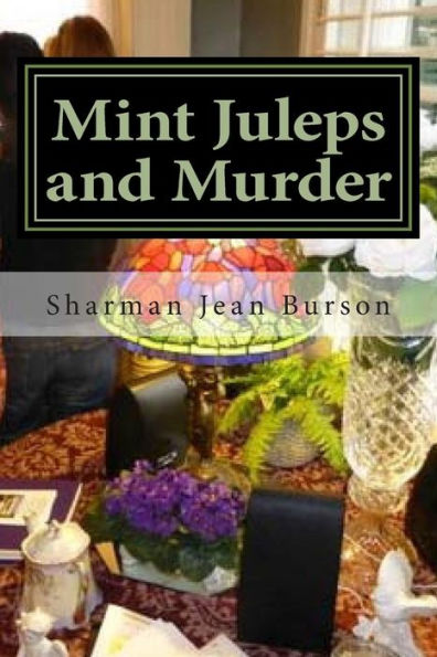 Mint Juleps and Murder: A Mint Juleps Mystery