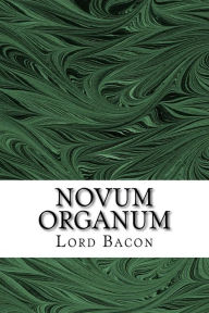 Title: Novum Organum, Author: Lord Bacon