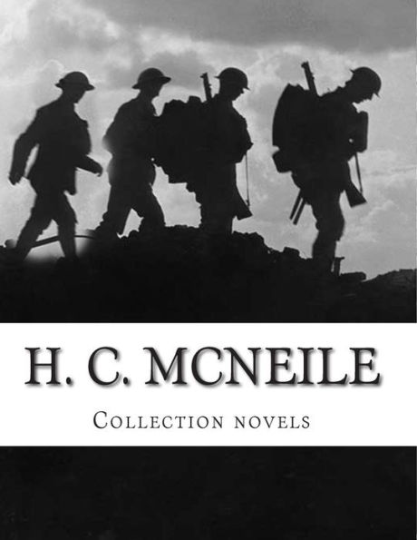 H. C. McNeile, Collection novels