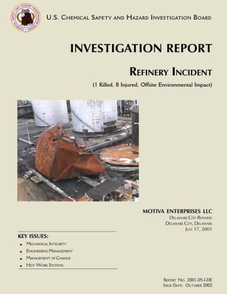 Investigation Report: Refinery Incident (1 Killed, 8 Injured, Offsite Environmental Impact)