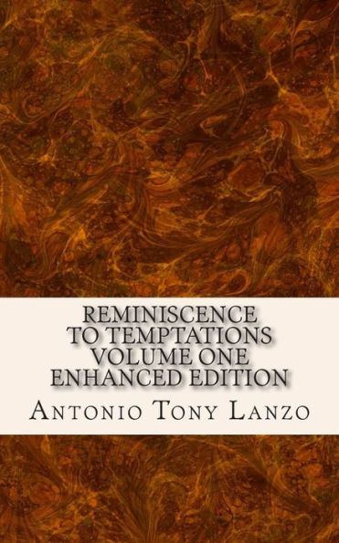 Reminiscence To Temptations: Volume One