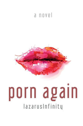 270px x 406px - Porn Again|Paperback