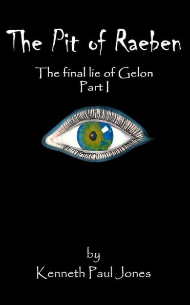 The Pit of Raeben: Final Lie Gelon Part I