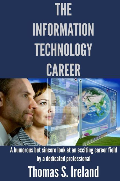 The Information Technology Career