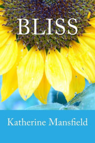 Title: Bliss, Author: Katherine Mansfield