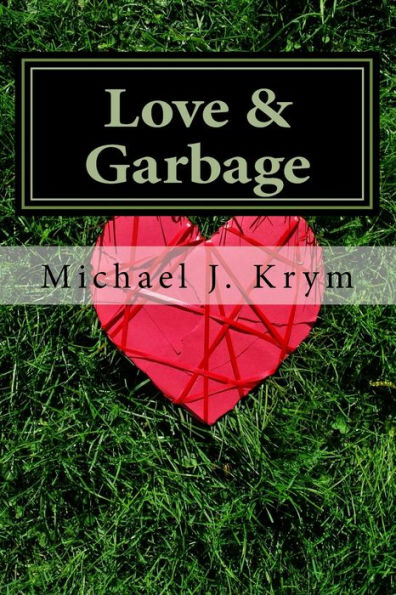 Love & Garbage