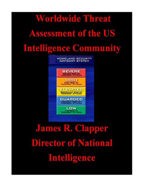 Worldwide Threat Assessment of the U.S. Intelligence Community
