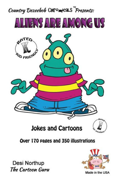 Aliens Are Among Us - Jokes and Cartoons: In Full Color