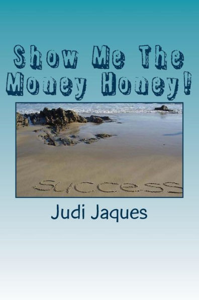 Show Me The Money Honey!: This Book is a Great guide for X & Y Genre