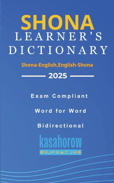 Shona Learner's Dictionary: Shona-English, English-Shona