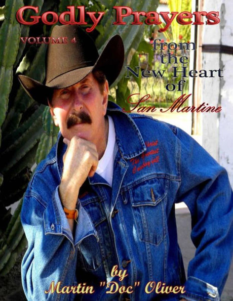 Godly Prayers from the New Heart of San Martine: Volume 4 (GERMAN VERSION)