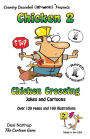 Chicken 2 -- Chicken Crossing -- Jokes and Cartoons: in Black + White