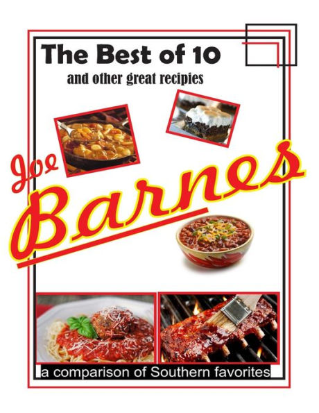 The Best of 10: a comparison of Southern favorites