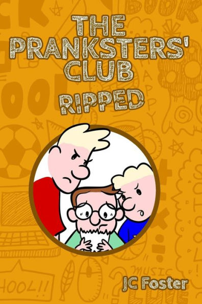 The Pranksters' Club: Ripped