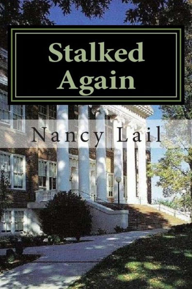 Stalked Again: Another Collegiate Conundrum