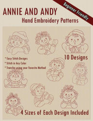 Title: Ann and Andy Hand Embroidery Patterns, Author: Bonnie Lynn White