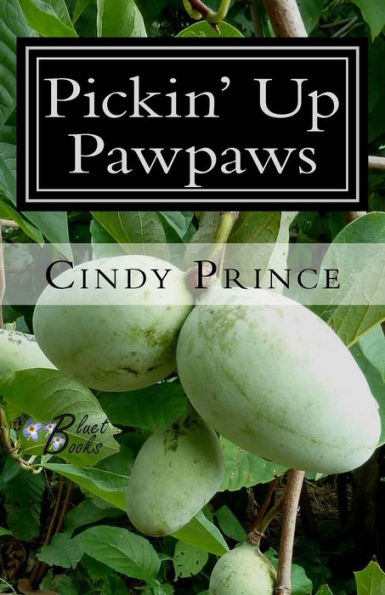 Pickin' Up Pawpaws